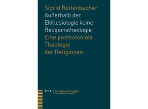 9783290182083 - Außerhalb der Ekklesiologie keine Religionstheologie - Sigrid Rettenbacher Kartoniert (TB)