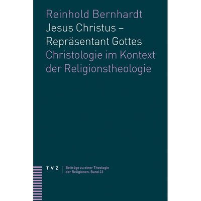 9783290184360 - Jesus Christus - Repräsentant Gottes - Reinhold Bernhardt Kartoniert (TB)