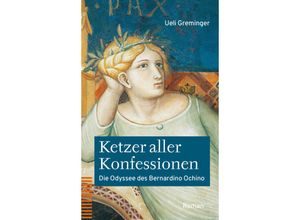 9783290186029 - Ketzer aller Konfessionen - Ueli Greminger Kartoniert (TB)