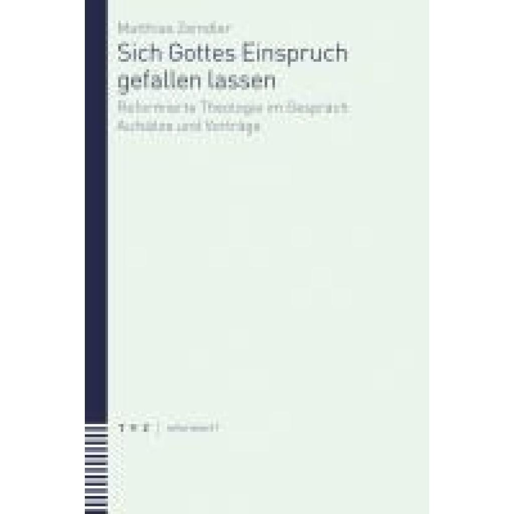 9783290186555 - Zeindler Matthias Sich Gottes Einspruch gefallen lassen