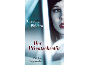 9783293005341 - Der Privatsekretär - Claudia Piñeiro Gebunden