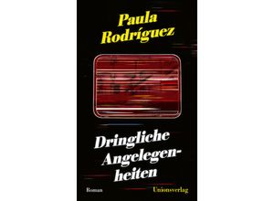 9783293006003 - Dringliche Angelegenheiten - Paula Rodríguez Gebunden