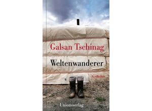 9783293006188 - Weltenwanderer - Galsan Tschinag Gebunden