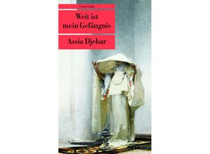 9783293201927 - Weit ist mein Gefängnis - Assia Djebar Taschenbuch