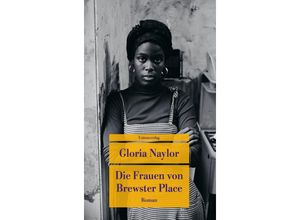 9783293209503 - Unionsverlag Taschenbuch   Die Frauen von Brewster Place - Gloria Naylor Taschenbuch