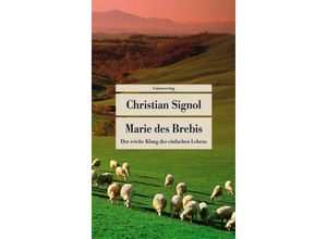 9783293209817 - Unionsverlag Taschenbuch   Marie des Brebis - Christian Signol Taschenbuch