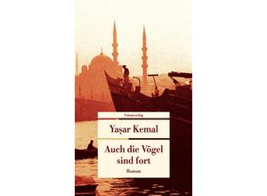 9783293209930 - Auch die Vögel sind fort - Yasar Kemal Taschenbuch