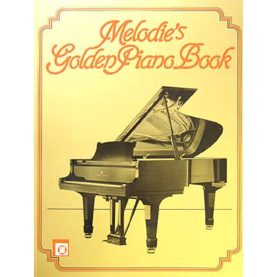 9783309002746 - Mark Corby - GEBRAUCHT Melodies Golden Piano Book - Preis vom 06112023 060618 h