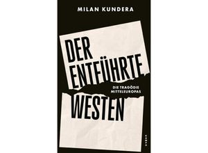 9783311101208 - Der entführte Westen - Milan Kundera Gebunden