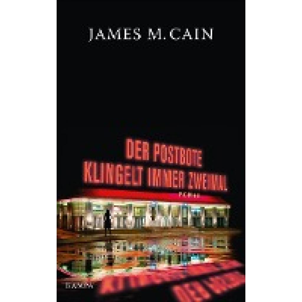 9783311120018 - Cain James M Der Postbote klingelt immer zweimal