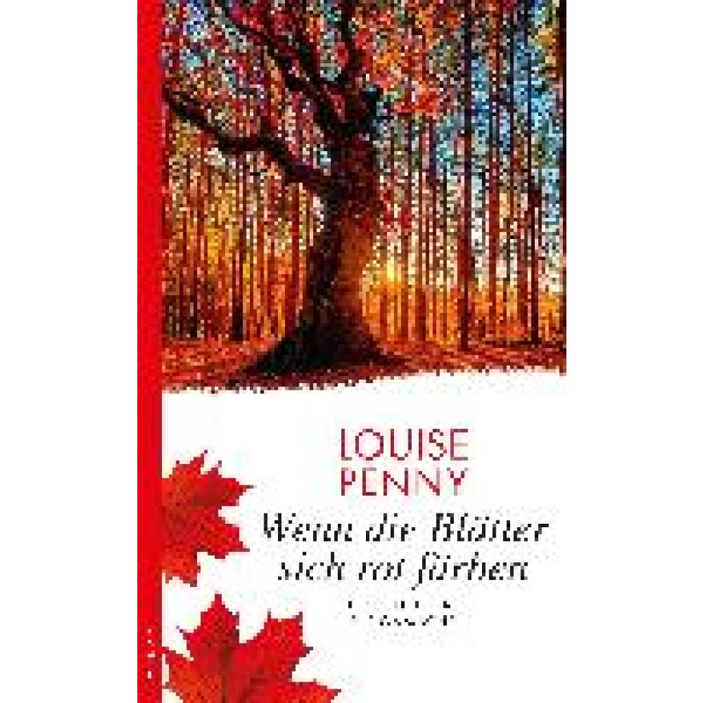 9783311120193 - Wenn die Blätter sich rot färben Armand Gamache Bd5 - Louise Penny Kartoniert (TB) 9783311120193 - Wenn die Blätter sich rot färben Armand Gamache Bd5 - Louise Penny Kartoniert (TB)