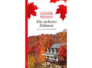 9783311120735 - Ein sicheres Zuhause   Armand Gamache Bd18 - Louise Penny Gebunden