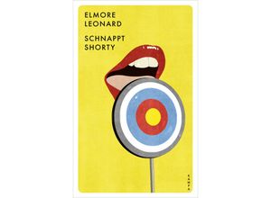 9783311125730 - Schnappt Shorty - Elmore Leonard Gebunden