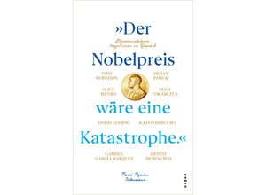 9783311140474 - »Der Nobelpreis wäre eine Katastrophe« Gebunden