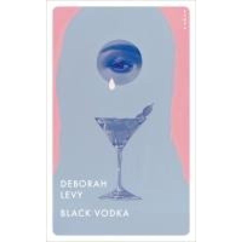 9783311150145 - Levy Deborah Black Vodka