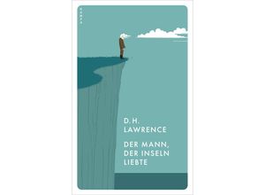 9783311150251 - Der Mann der Inseln liebte - D H Lawrence Kartoniert (TB)