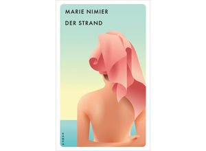 9783311150718 - Der Strand - Marie Nimier Kartoniert (TB)