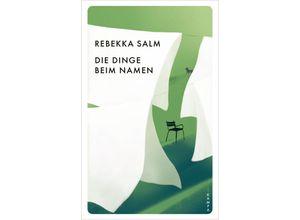 9783311150794 - Die Dinge beim Namen - Rebekka Salm Kartoniert (TB)