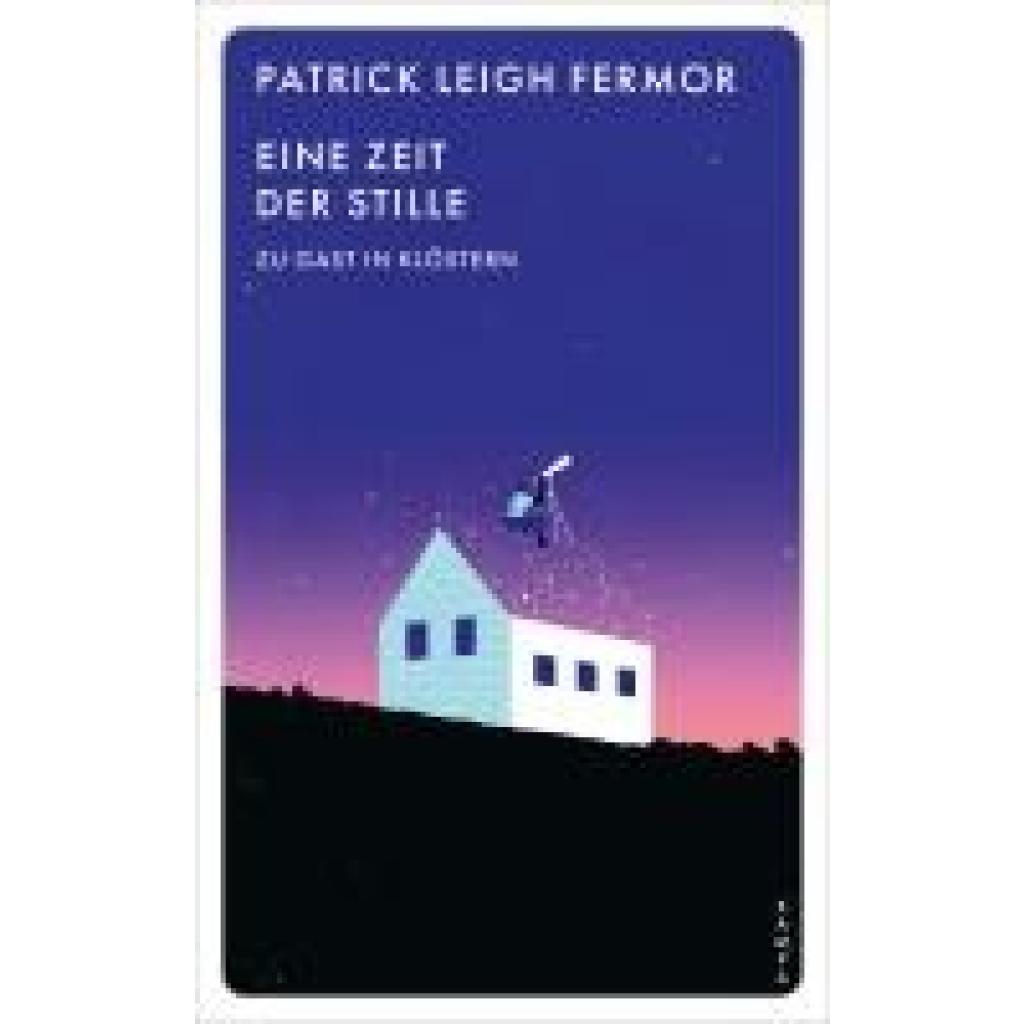 9783311151036 - Fermor Patrick Leigh Eine Zeit der Stille