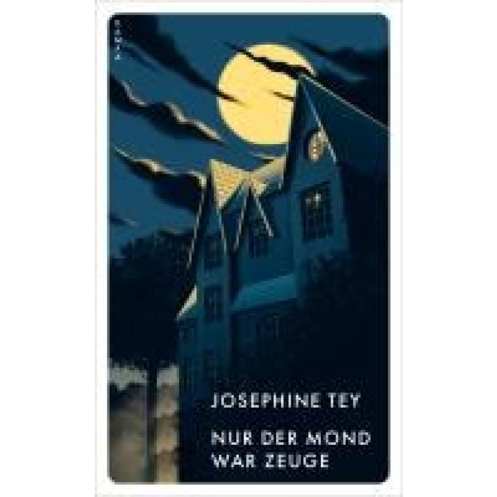 9783311155492 - Tey Josephine Nur der Mond war Zeuge
