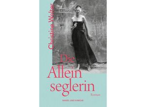 9783312012916 - Die Alleinseglerin - Christine Wolter Kartoniert (TB)