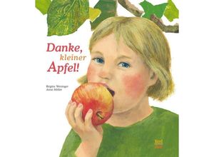 9783314018060 - Danke kleiner Apfel - Anne Möller Brigitte Weninger Gebunden