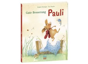 9783314102455 - Pauli   Gute Besserung Pauli - Brigitte Weninger Gebunden