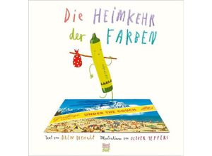 9783314104367 - Die Heimkehr der Farben - Drew Daywalt Oliver Jeffers Gebunden