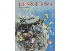 9783314105845 - Die Arche Noah - Piotr Wilkon Gebunden