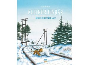 9783314106095 - Kleiner Eisbär - Kennst du den Weg Lars? - Hans de Beer Gebunden