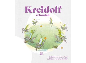 9783314106545 - Kreidolf reloaded - Lorenz Pauli Gebunden