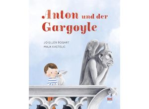 9783314106569 - Anton und der Gargoyle - Jo Ellen Bogart Gebunden