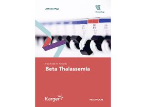 9783318071535 - Fast Facts for Patients Beta Thalassemia - Antonio Piga Kartoniert (TB)