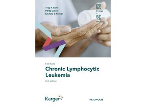 9783318071603 - Fast Facts Chronic Lymphocytic Leukemia - Toby A Eyre Parag Jasani Lindsey E Roeker Kartoniert (TB)