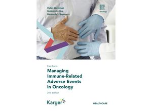 9783318072471 - Fast Facts Managing Immune-Related Adverse Events in Oncology - Helen Westman Malinda Itchins Bernardo L Rapoport Kartoniert (TB)