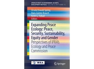 9783319007281 - Expanding Peace Ecology Peace Security Sustainability Equity and Gender Kartoniert (TB)