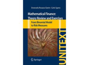 9783319013565 - Mathematical Finance Theory Review and Exercises - Emanuela Rosazza Gianin Carlo Sgarra Kartoniert (TB)