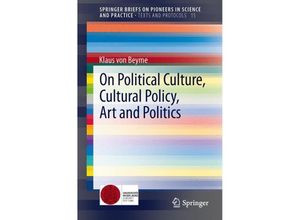 9783319015583 - On Political Culture Cultural Policy Art and Politics - Klaus von Beyme Kartoniert (TB)