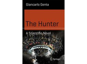 9783319020594 - Science and Fiction   The Hunter - Giancarlo Genta Kartoniert (TB)