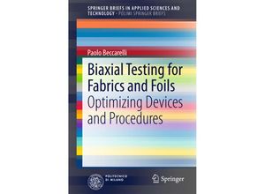 9783319022277 - SpringerBriefs in Applied Sciences and Technology   Biaxial Testing for Fabrics and Foils - Paolo Beccarelli Kartoniert (TB)