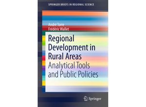 9783319023717 - SpringerBriefs in Regional Science   Regional Development in Rural Areas - André Torre Frédéric Wallet Kartoniert (TB)