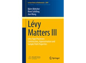 9783319026831 - Lévy MattersVol3 - Björn Böttcher René Schilling Jian Wang Kartoniert (TB)