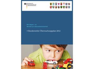 9783319028095 - BVL-Reporte   82   Berichte zur Lebensmittelsicherheit 2012 Kartoniert (TB)