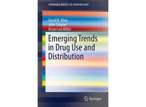 9783319035741 - Emerging Trends in Drug Use and Distribution - David N Khey John Stogner Bryan Lee Miller Kartoniert (TB)