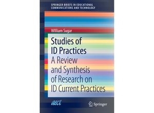 9783319036045 - SpringerBriefs in Educational Communications and Technology   Studies of ID Practices - WIlliam Sugar Kartoniert (TB)