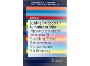 9783319036649 - Building Civil Society in Authoritarian China - John W Tai Kartoniert (TB)