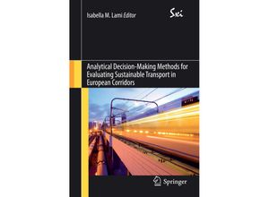 9783319047850 - Analytical decision-making methods for evaluating sustainable transport in European Corridors Kartoniert (TB)