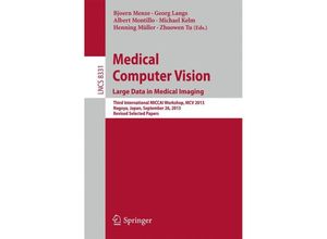 9783319055299 - Medical Computer Vision Large Data in Medical Imaging Kartoniert (TB)