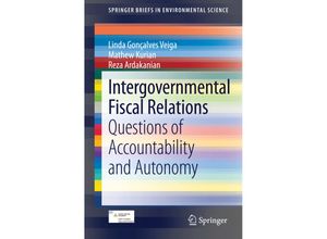 9783319062952 - SpringerBriefs in Environmental Science   Intergovernmental Fiscal Relations - Linda Gonçalves Veiga Mathew Kurian Reza Ardakanian Kartoniert (TB)