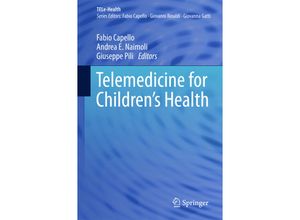 9783319064888 - TELe-Health   Telemedicine for Childrens Health Gebunden